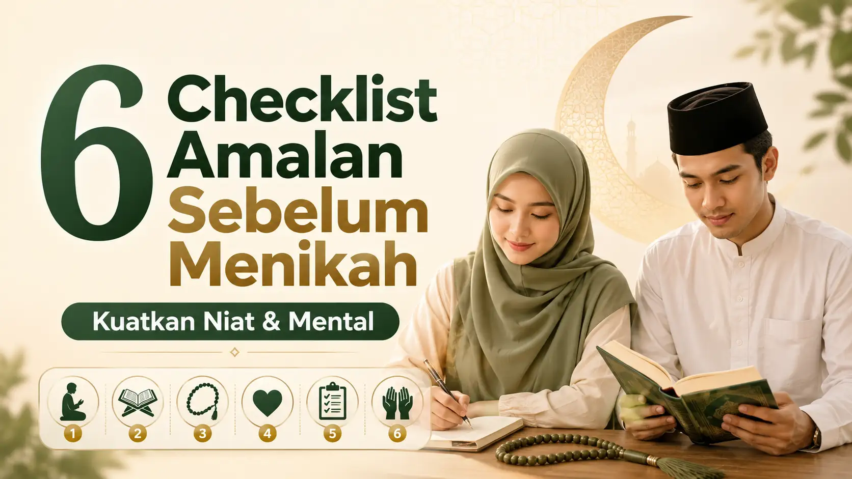 6 Checklist Amalan Sebelum Menikah untuk Kamu yang Sedang Menguatkan Niat & Mental 6 Checklist Amalan Sebelum Menikah untuk Kamu yang Sedang Menguatkan Niat & Mental